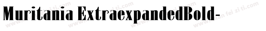 Muritania ExtraexpandedBold字体转换